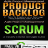 Agile_Product_Management__Product_Backlog_21_Tips___Scrum_a_Cleverly_Concise_and_Agile_Guide