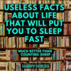 Useless_Facts_About_Life_That_Will_Put_You_to_Sleep_Fast