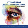 Hypnosis_for_Anxiety___Depression