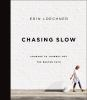 Chasing_slow