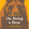 On_Being_a_Bear
