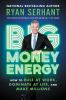 Big_money_energy