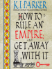 How_to_Rule_an_Empire_and_Get_Away_with_It
