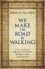 We_make_the_road_by_walking