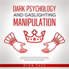 DARK_PSYCHOLOGY_AND_GASLIGHTING_MANIPULATION