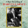 A_Rare_Recording_of_Marcus_Garvey__Volume_2
