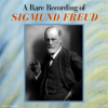 A_Rare_Recording_of_Sigmund_Freud