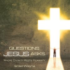 Questions_Jesus_Asks