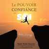 Le_Pouvoir_de_la_Confiance_en_Soi_et_autres_essais