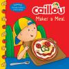 Caillou_makes_a_meal