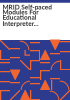 MRID_self-paced_modules_for_educational_interpreter_skill_development