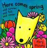 Here_comes_spring__and_summer_and_fall_and_winter