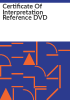 Certificate_of_interpretation_reference_DVD