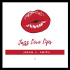 Jazz_Love_Lips