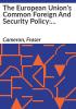 The_European_Union_s_common_foreign_and_security_policy