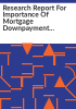 Research_report_for_importance_of_mortgage_downpayment_as_a_deterrent_to_delinquency_and_default_as_observed_in_Black_Knight__McDash__servicing_history