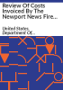 Review_of_costs_invoiced_by_the_Newport_News_Fire_Department_under_fire_station_construction_grant_no__EMW-2009-FC-00629_awarded_by_the_Federal_Emergency_Management_Agency