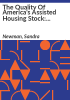 The_quality_of_America_s_assisted_housing_stock