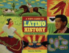 A_Kid_s_Guide_to_Latino_History