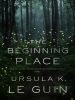 The_Beginning_Place