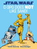 C-3PO_Does_NOT_Like_Sand_