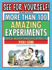See_for_Yourself___More_Than_100_Amazing_Experiments_for_Science_Fairs_and_School_Projects