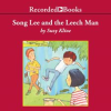 Song_Lee_and_the_Leech_Man