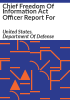 Chief_Freedom_of_Information_Act_officer_report_for