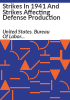 Strikes_in_1941_and_strikes_affecting_defense_production