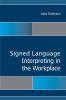 Signed_language_interpreting_in_the_workplace