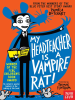 My_Headteacher_is_a_Vampire_Rat