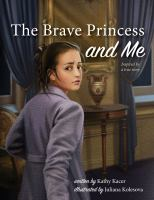 The_brave_princess_and_me
