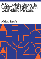 A_complete_guide_to_communication_with_deaf-blind_persons