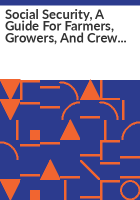 Social_security__a_guide_for_farmers__growers__and_crew_leaders