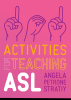 101_activities_for_teaching_ASL