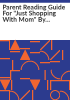 Parent_reading_guide_for__Just_shopping_with_mom__by_Mercer_Mayer